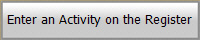 Enter an Activity on the Register